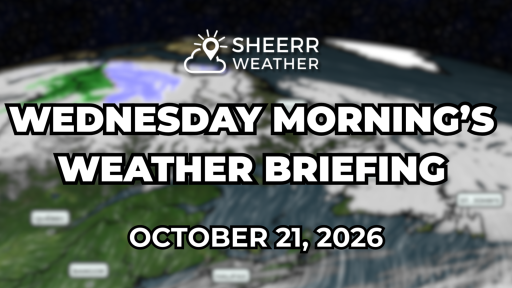 Wednesday Morning’s Weather Briefing, October 21, 2026