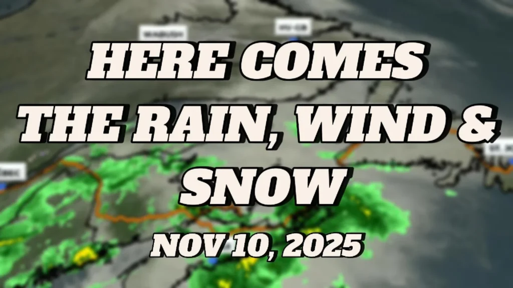 The Rain, Wind, And Snow Are Just About Here