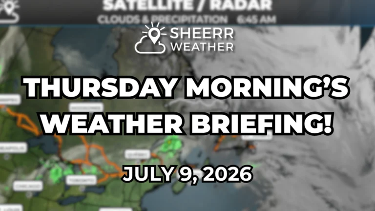 Thursday Morning’s Weather Briefing — July 9, 2026