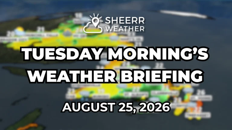 Tuesday Morning’s Weather Briefing — August 25th, 2026