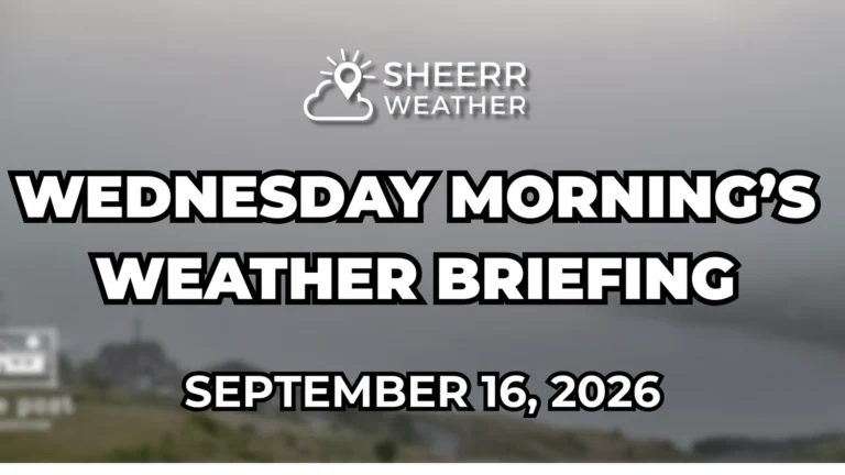 Wednesday Morning’s Weather Briefing — September 16, 2026