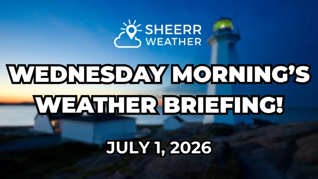 Wednesday Morning’s Weather Briefing — July 1, 2026