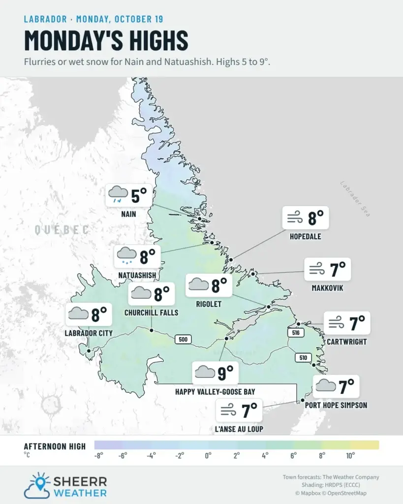 Monday’s highs for Labrador, October 19, 2026: flurries or wet snow for Nain and Natuashish, highs 5 to 9