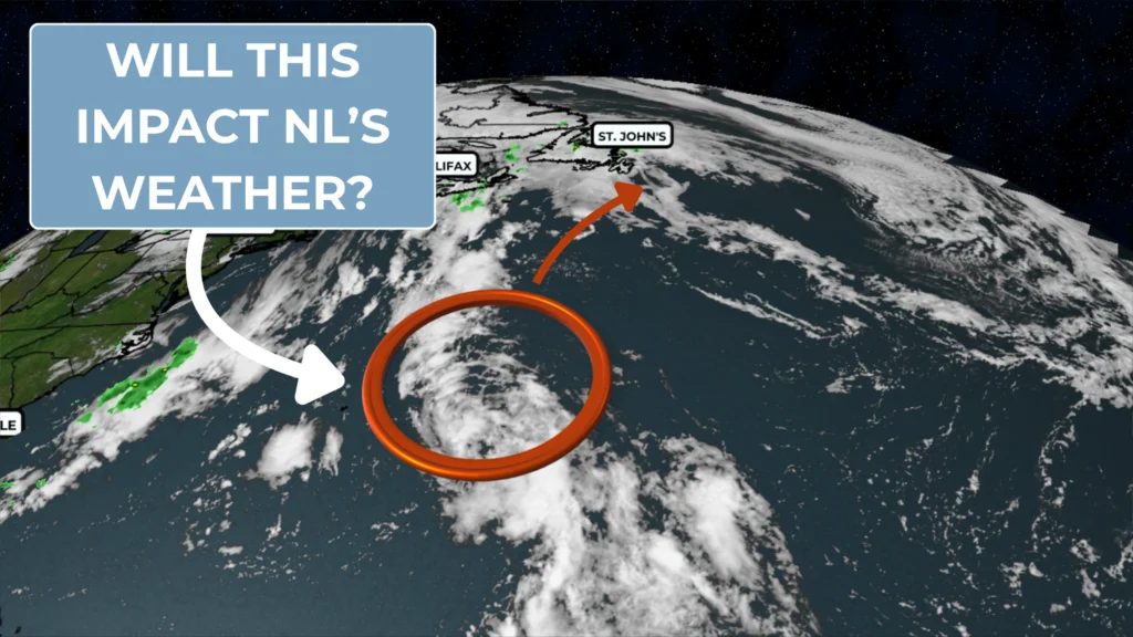 Heavy Rain, Heat and a Possible Tropical System Ahead for Newfoundland
